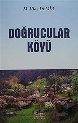 Doğrucular Köyü - M. Ulaş Demir - Barış Kitap - Fiyatı - Yorumları - S