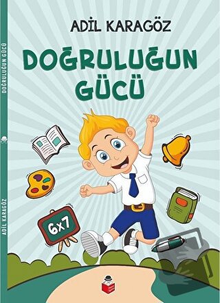 Doğruluğun Gücü - Adil Karagöz - Başucu Yayınları - Fiyatı - Yorumları