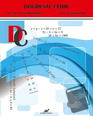 Doğrusal Cebir - Hatice Kandamar - Paradigma Akademi Yayınları - Fiyat