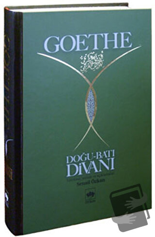 Doğu - Batı Divanı (Ciltli) - Johann Wolfgang von Goethe - Ötüken Neşr