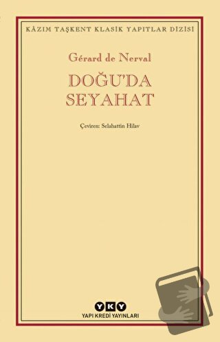 Doğu’da Seyahat - Gerard de Nerval - Yapı Kredi Yayınları - Fiyatı - Y