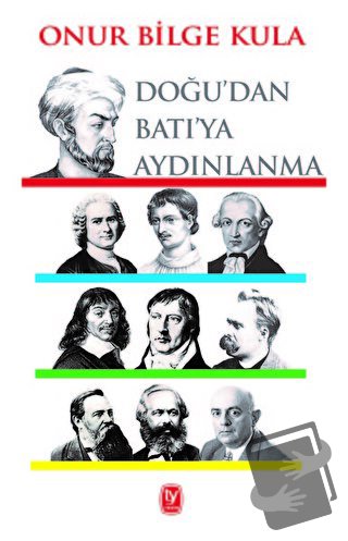 Doğu’dan Batı’ya Aydınlanma - Onur Bilge Kula - Tekin Yayınevi - Fiyat