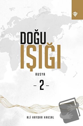 Doğu Işığı Rusya - 2 - Ali Haydar Haksal - Türkiye Diyanet Vakfı Yayın