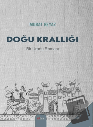 Doğu Krallığı - Murat Beyaz - Sitav Yayınevi - Fiyatı - Yorumları - Sa