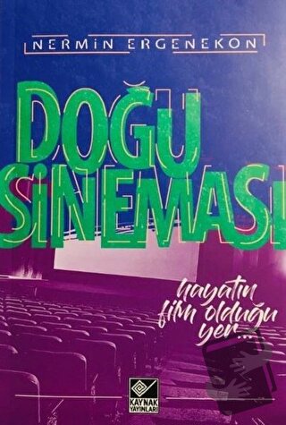 Doğu Sineması - Nermin Ergenekon - Kaynak Yayınları - Fiyatı - Yorumla