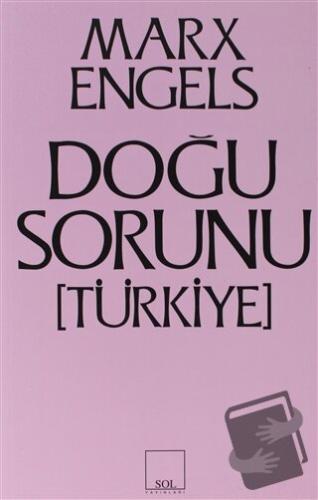 Doğu Sorunu (Türkiye) - Karl Marx - Sol ve Onur Yayınları - Fiyatı - Y