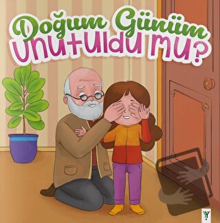 Doğum Günüm Unutuldu Mu? - Kolektif - Yeşilay Yayınları - Fiyatı - Yor