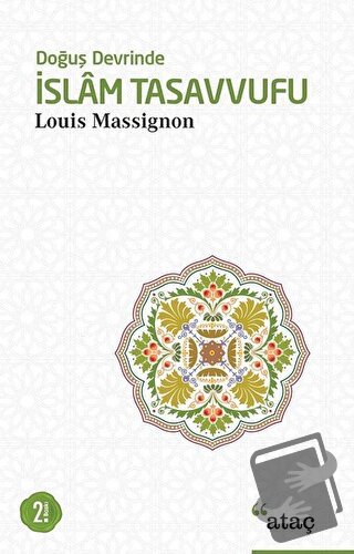 Doğuş Devrinde İslam Tasavvufu - Louis Massignon - Ataç Yayınları - Fi