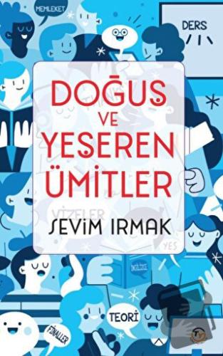 Doğuş Ve Yeşeren Ümitler - Sevim Irmak - Tunç Yayıncılık - Fiyatı - Yo