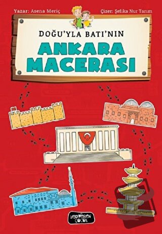 Doğu'yla Batı'nın Ankara Macerası - Asena Meriç - Yediveren Çocuk - Fi