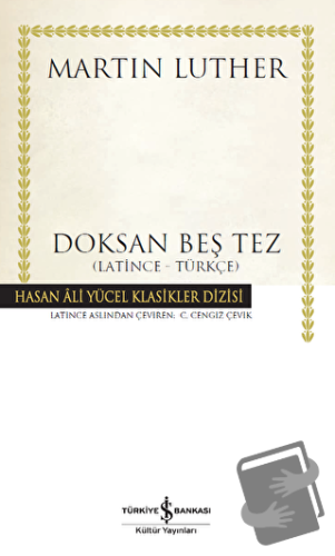 Doksan Beş Tez - Martin Luther - İş Bankası Kültür Yayınları - Fiyatı 