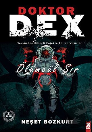 Doktor Dex: Ölümcül Sır - Neşet Bozkurt - X10 Kitap - Fiyatı - Yorumla