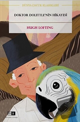 Doktor Dolittle’nin Hikayesi - Hugh Lofting - Mirhan Kitap - Fiyatı - 