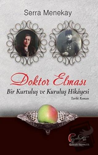 Doktor Elması - Serra Menekay - Galeati Yayıncılık - Fiyatı - Yorumlar