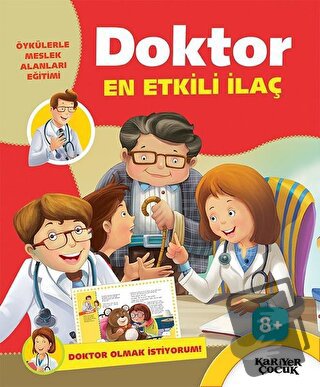 Doktor En Etkili İlaç - Doktor Olmak İstiyorum - Kolektif - Kariyer Ya