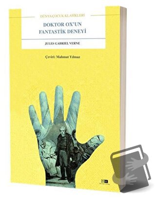 Doktor Ox’un Fantastik Deneyi - Dünya Çocuk Klasikleri - Jules Verne -