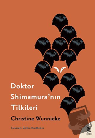 Doktor Shimamura'nın Tilkileri - Christine Wunnicke - Siren Yayınları 