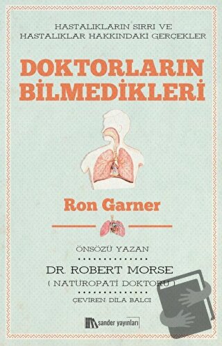 Doktorların Bilmedikleri - Ron Garner - Sander Yayınları - Fiyatı - Yo