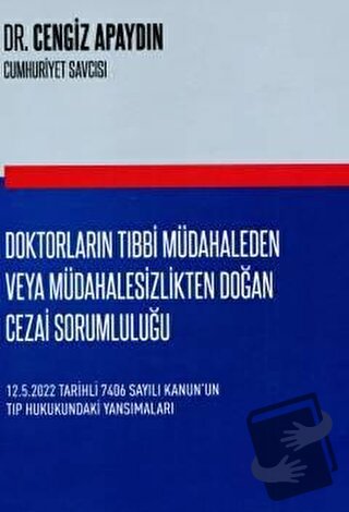 Doktorların Tıbbi Müdahaleden Veya Müdahalesizlikten Doğan Cezai Sorum