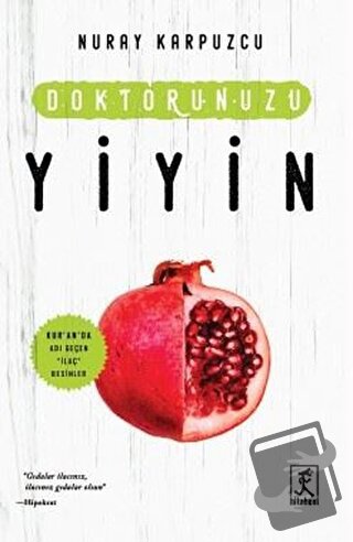 Doktorunuzu Yiyin - Nuray Karpuzcu - Hitabevi Yayınları - Fiyatı - Yor