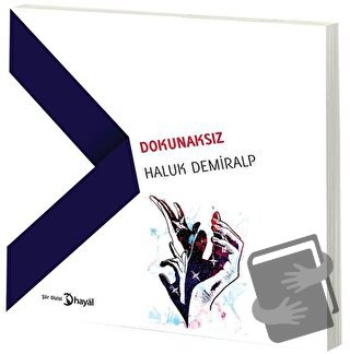 Dokunaksız - Haluk Demiralp - Hayal Yayınları - Fiyatı - Yorumları - S