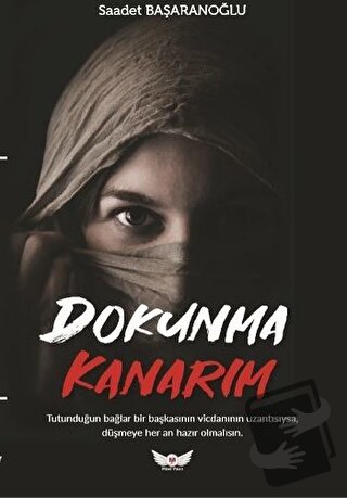 Dokunma Kanarım - Saadet Başaranoğlu - Minel Yayın - Fiyatı - Yorumlar