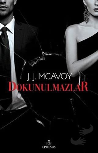 Dokunulmazlar (Ciltli) - J.J. McAvoy - Ephesus Yayınları - Fiyatı - Yo