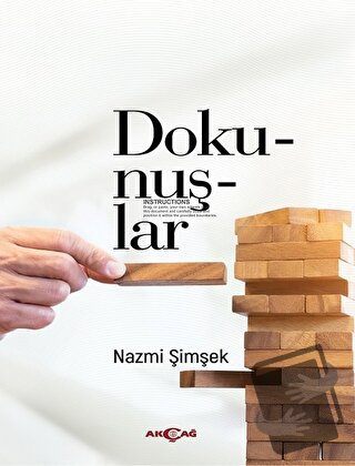 Dokunuşlar - Nazmi Şimşek - Akçağ Yayınları - Fiyatı - Yorumları - Sat