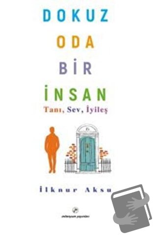 Dokuz Oda Bir İnsan - İlknur Aksu - Milenyum Yayınları - Fiyatı - Yoru