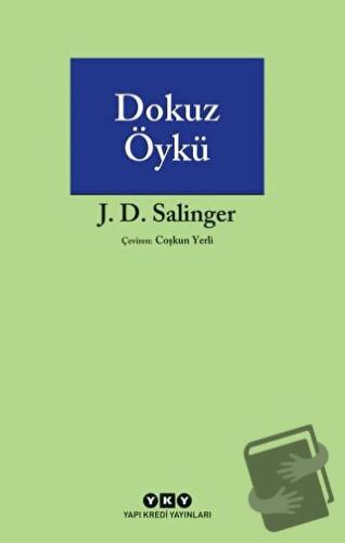 Dokuz Öykü - Jerome David Salinger - Yapı Kredi Yayınları - Fiyatı - Y