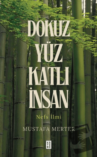 Dokuz Yüz Katlı İnsan - Mustafa Merter - Ketebe Yayınları - Fiyatı - Y