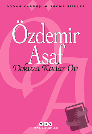 Dokuza Kadar On - Özdemir Asaf - Yapı Kredi Yayınları - Fiyatı - Yorum