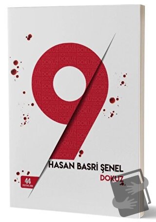 Dokuz - Hasan Basri Şenel - 44 Yayınları - Fiyatı - Yorumları - Satın 