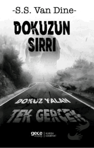 Dokuzun Sırrı Dokuz Yalan Tek Gerçek - S. S. Van Dine - Gece Kitaplığı