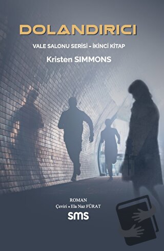 Dolandırıcı - Kristen Simmons - Sms Yayınları - Fiyatı - Yorumları - S