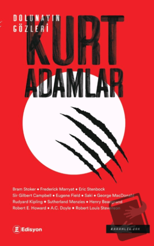 Dolunayın Gözleri: Kurt Adamlar - Kolektif - Edisyon Kitap - Fiyatı - 