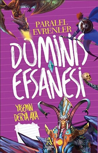 Dominis Efsanesi: Paralel Evrenler - Yasemin Derya Aka - Panama Yayınc