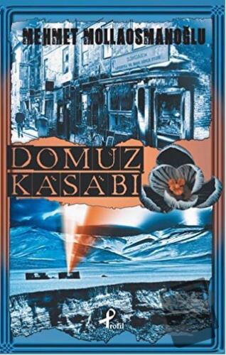 Domuz Kasabı - Mehmet Mollaosmanoğlu - Profil Kitap - Fiyatı - Yorumla