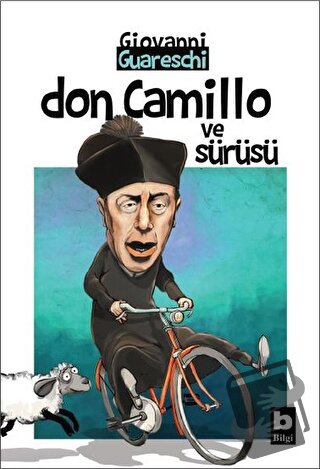 Don Camillo ve Sürüsü - Giovanni Guareschi - Bilgi Yayınevi - Fiyatı -