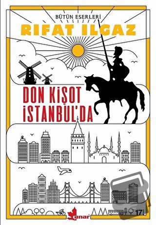 Don Kişot İstanbul’da - Rıfat Ilgaz - Çınar Yayınları - Fiyatı - Yorum