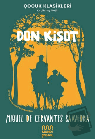 Don Kişot - Miguel de Cervantes Saavedra - Mundi - Fiyatı - Yorumları 