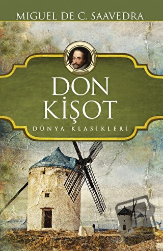 Don Kişot - Miguel de Cervantes Saavedra - Koloni - Fiyatı - Yorumları