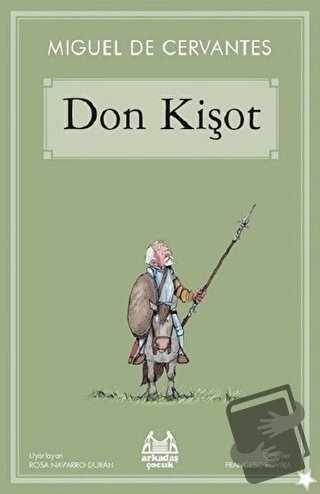 Don Kişot - Miguel de Cervantes Saavedra - Arkadaş Yayınları - Fiyatı 