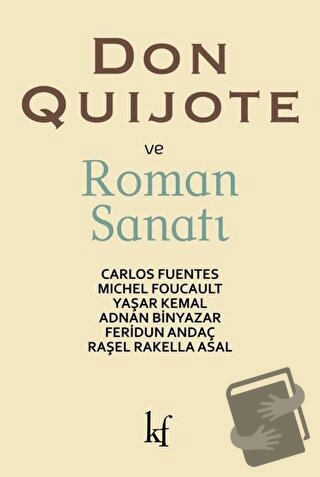 Don Quijote ve Roman Sanatı - Adnan Binyazar - Kafe Kültür Yayıncılık 