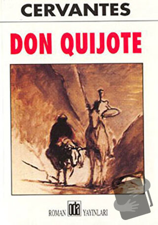 Don Quijote - Miguel de Cervantes Saavedra - Oda Yayınları - Fiyatı - 