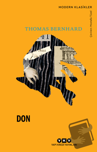 Don - Thomas Bernhard - Yapı Kredi Yayınları - Fiyatı - Yorumları - Sa