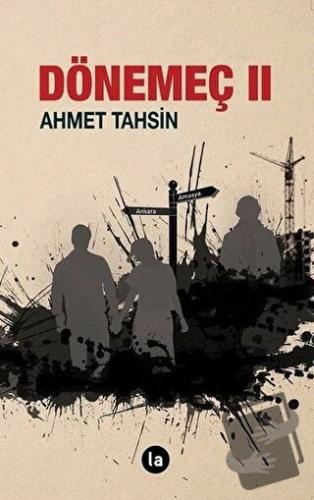 Dönemeç 2 - Ahmet Tahsin - La Kitap - Fiyatı - Yorumları - Satın Al