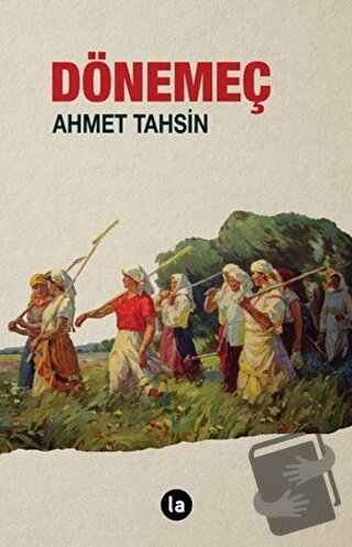 Dönemeç - Ahmet Tahsin - La Kitap - Fiyatı - Yorumları - Satın Al