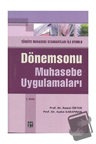 Dönemsonu Muhasebe Uygulamaları - Aydın Karapınar - Gazi Kitabevi - Fi