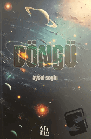 Döngü - Aysel Soylu - 40 Kitap - Fiyatı - Yorumları - Satın Al